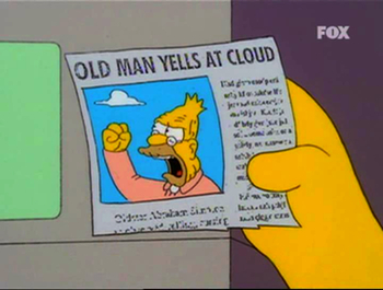 Old man yells at cloud